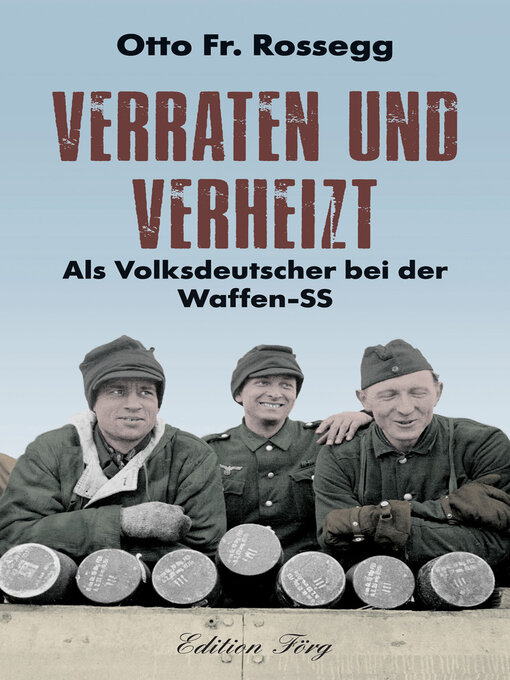 Title details for Verraten und verheizt by Otto Fr. Rossegg - Available